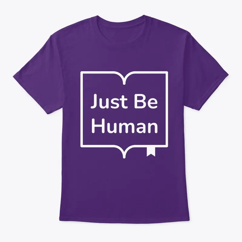 فقط كن انسان 'Just Be Human